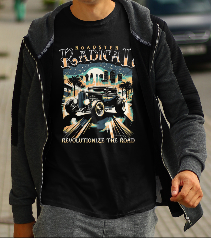 Roadster Radical Revolutionize The Road T-Shirt