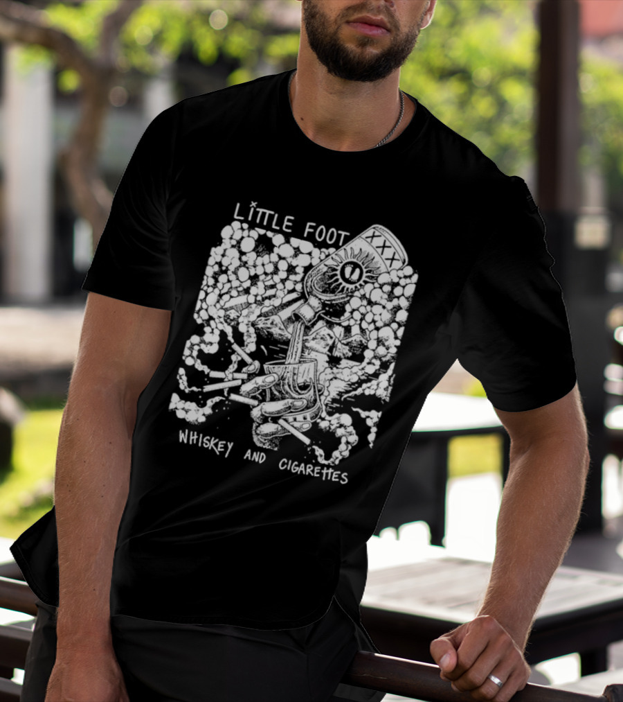 Little Foot Whiskey And Cigarettes Hand Holding Cigarettes And Pouring XXX Bottle In Cloudy Mountains Scene T-Shirt