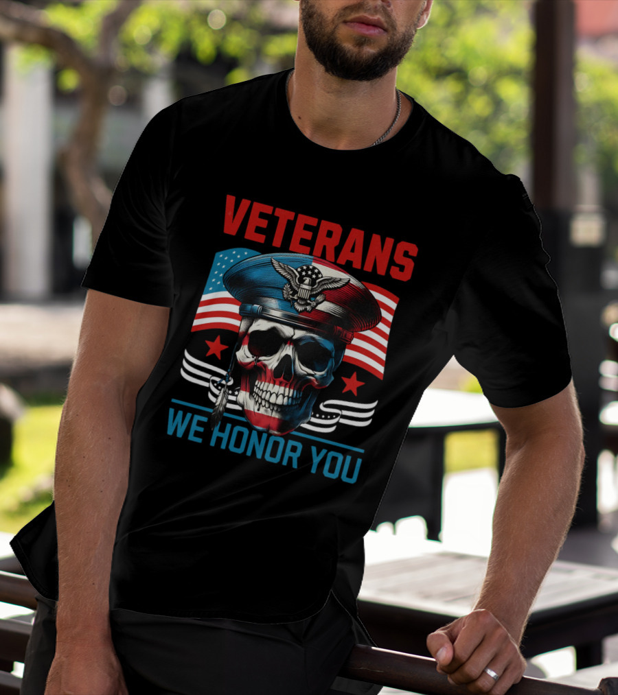 VETERANS WE HONOR YOU Skull With Eagle And Flag T-Shirt