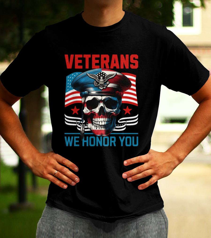 VETERANS WE HONOR YOU Skull With Eagle And Flag T-Shirt