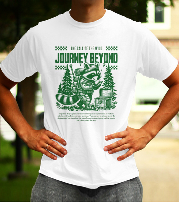 THE CALL OF THE WILD JOURNEY BEYOND T-Shirt
