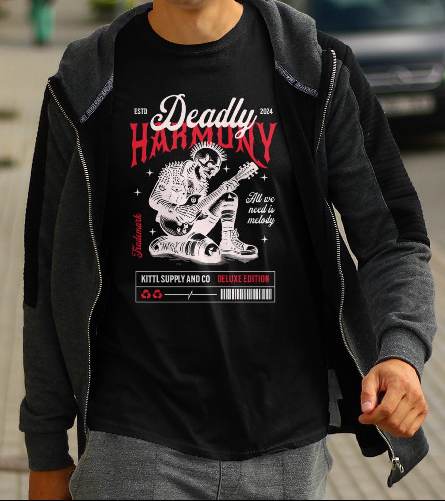 Deadly Harmony All We Need Is Melody Kittl Supply And Co Deluxe Edition T-Shirt