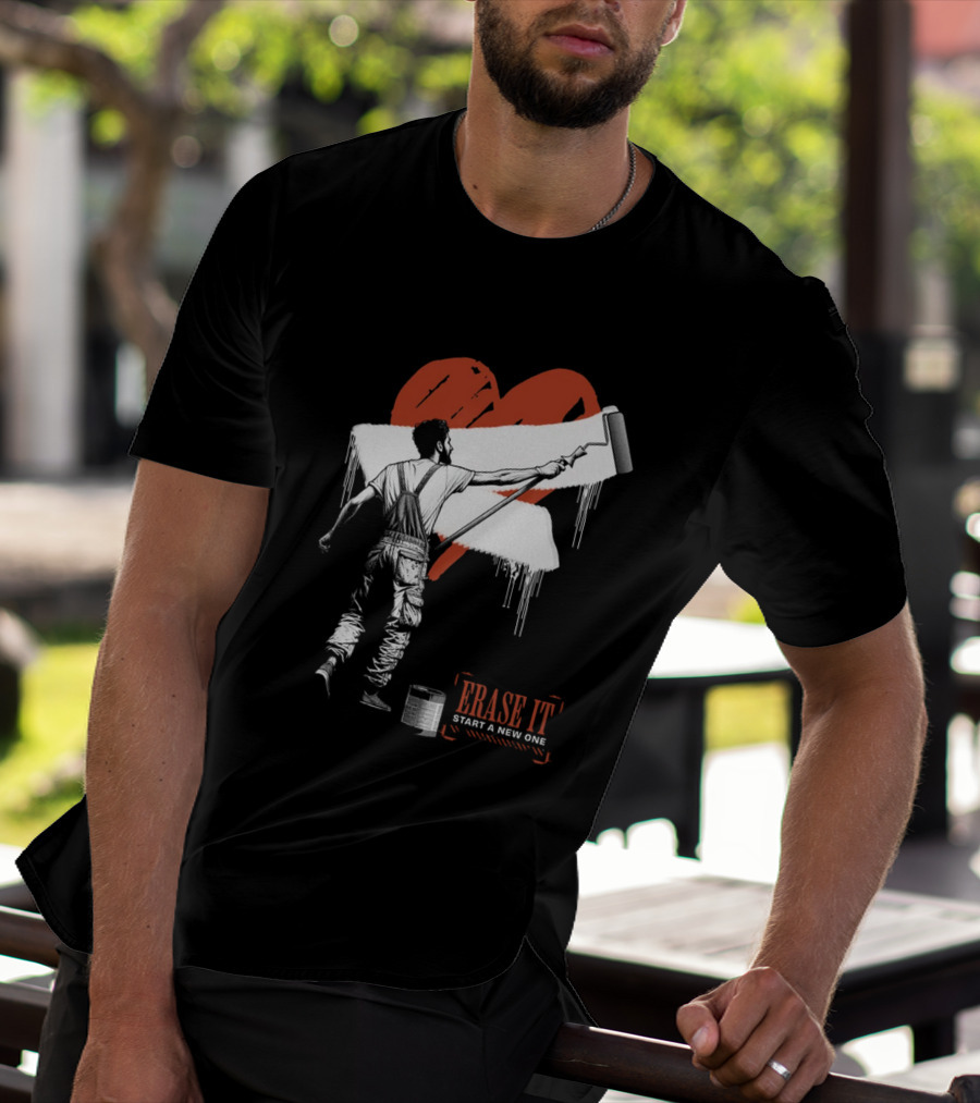 Erase It Start A New One Red Heart Paint Roller T-Shirt