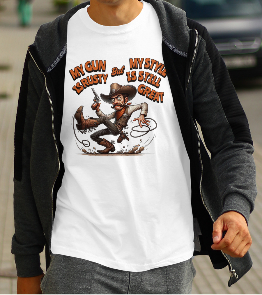 My Gun Is Rusty But My Style Is Still Great Cowboy Cartoon T-Shirt