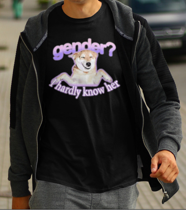 I Hardly Know Her Gender Dog T-Shirt