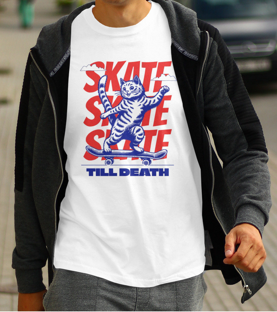 SKATE SKATE SKATE TILL DEATH Cat On Skateboard T-Shirt