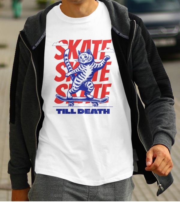 SKATE SKATE SKATE TILL DEATH Cat On Skateboard T-Shirt