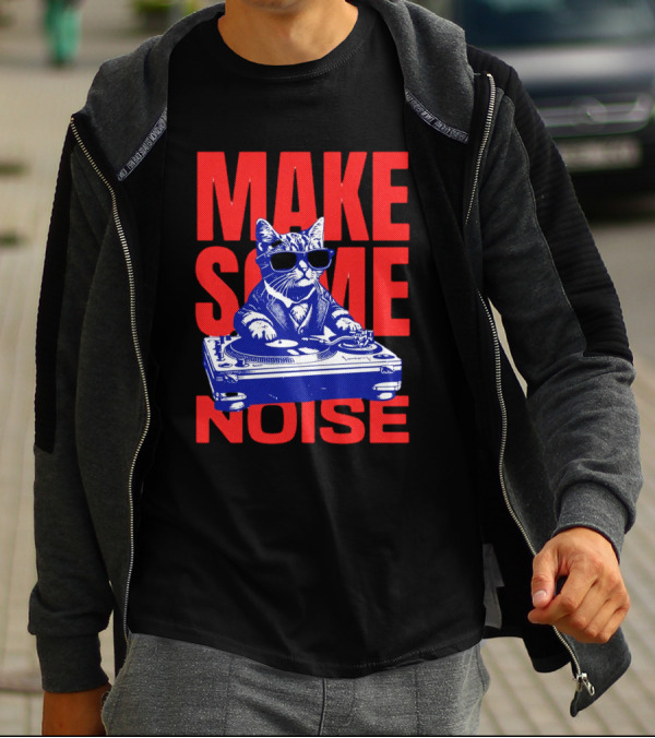 Cat DJ Turntable Make Some Noise T-Shirt