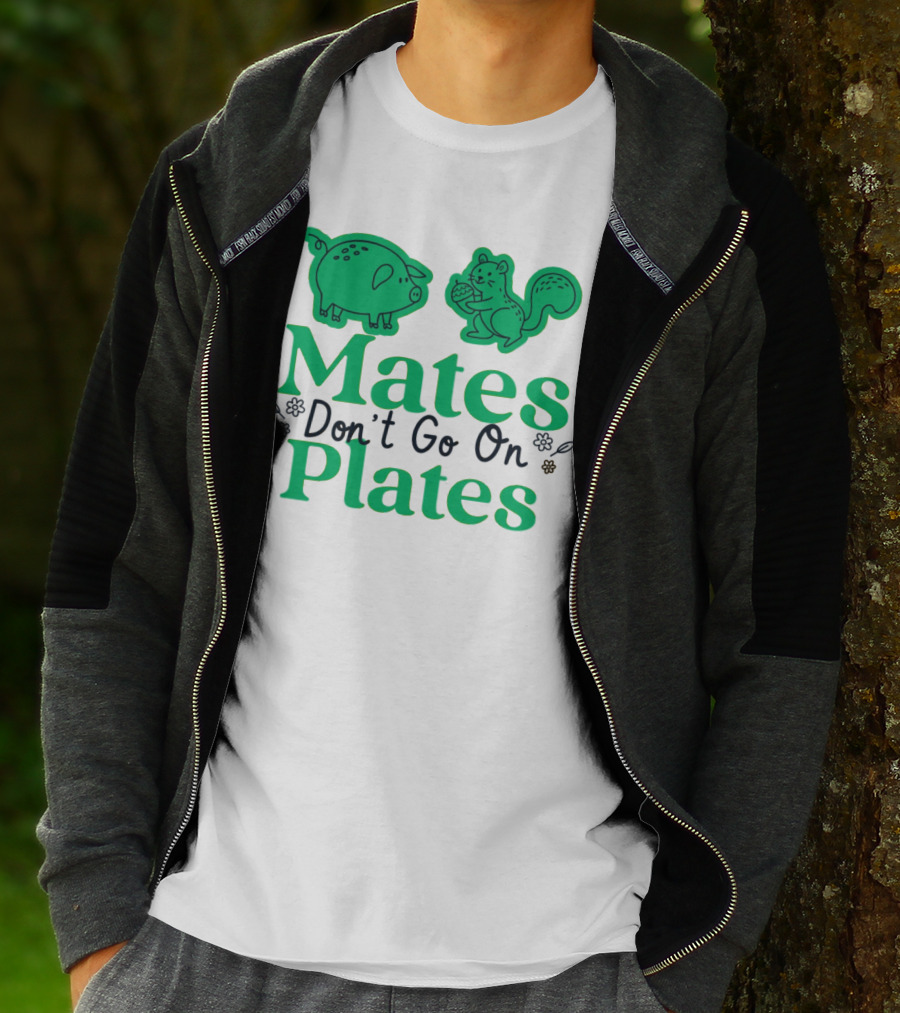 Mates Don't Go On Plates Pro Vega Pig And Squirrel T-Shirt