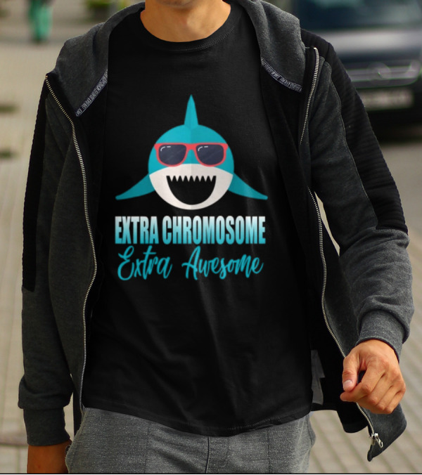 Extra Chromosome Extra Awesome Shark Sunglasses T-Shirt