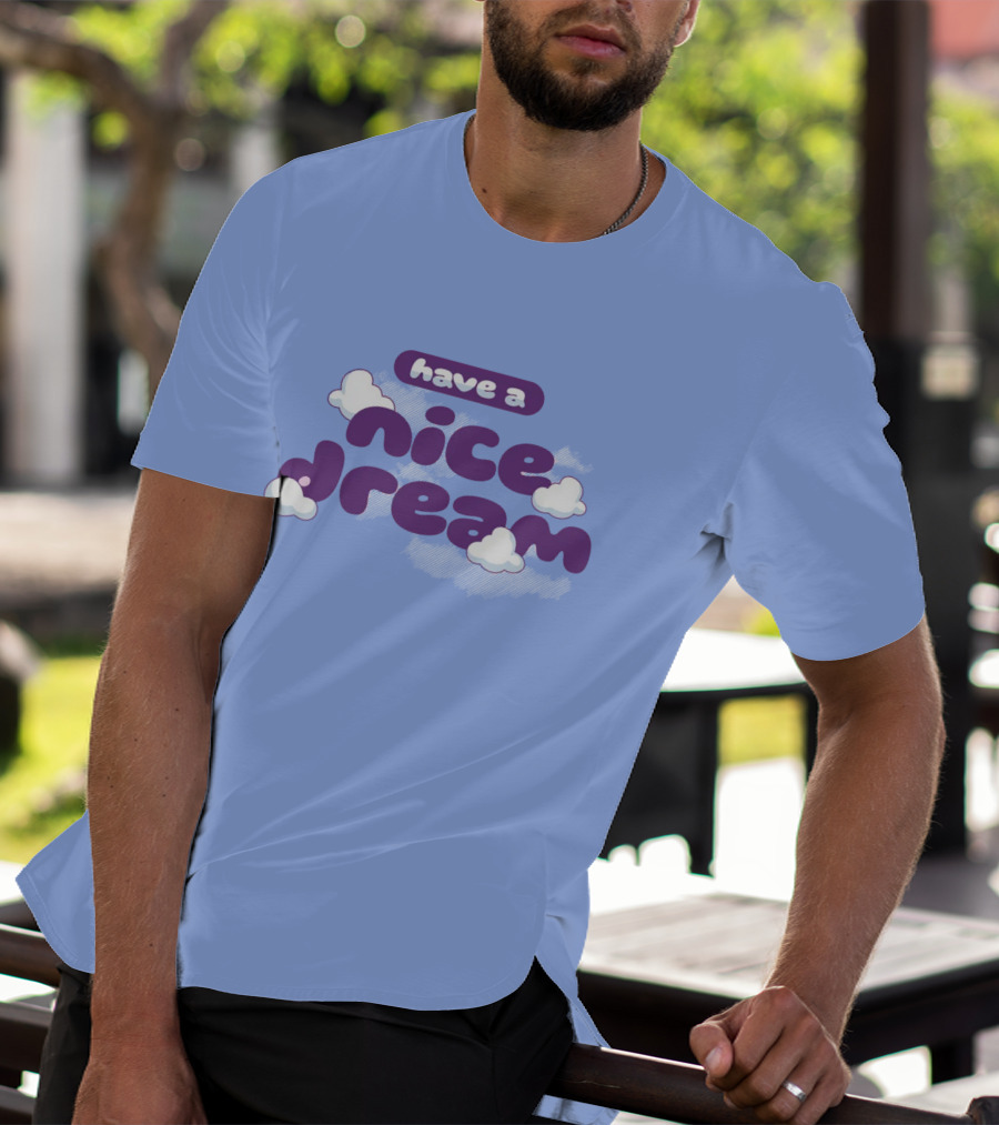 Have A Nice Dream Cloudy Purple Text T-Shirt