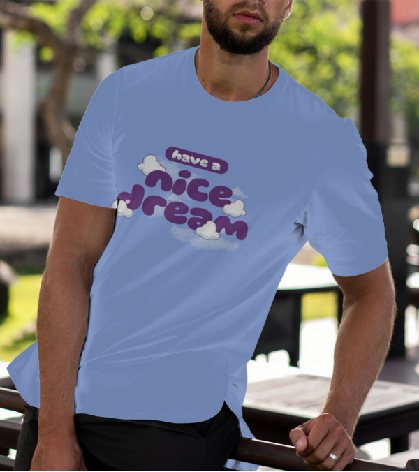 Have A Nice Dream Cloudy Purple Text T-Shirt