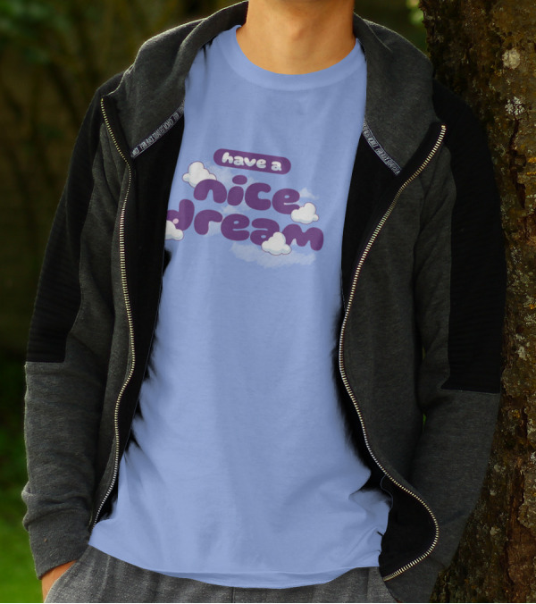 Have A Nice Dream Cloudy Purple Text T-Shirt