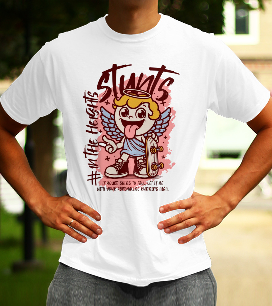 Stunts In The Heights Angel Skateboarder Adrenaline Rushing T-Shirt
