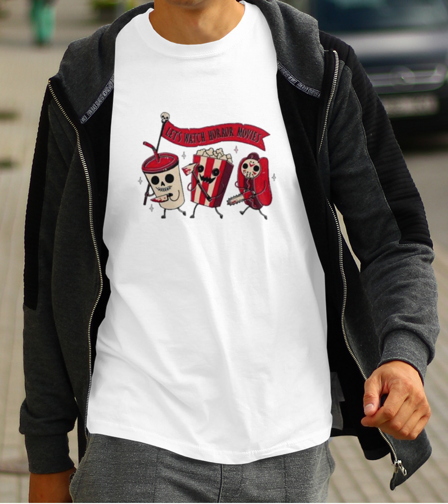 Let's Watch Horror Movies With Spooky Snacks On Parade T-Shirt
