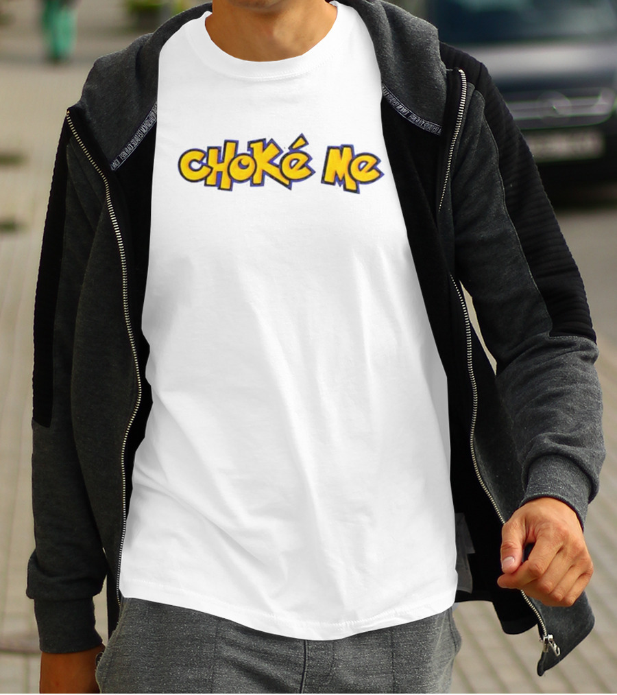Pokémon Style Choke Me T-Shirt