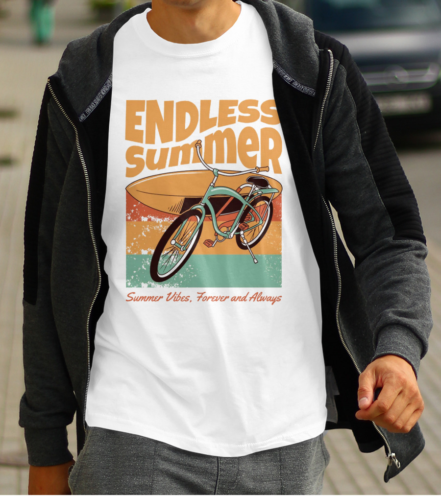 ENDLESS SUMMER VIBES, FOREVER AND ALWAYS T-Shirt