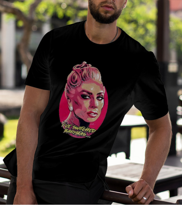 Lady Gaga I’ve Switched Baristas Pop T-Shirt