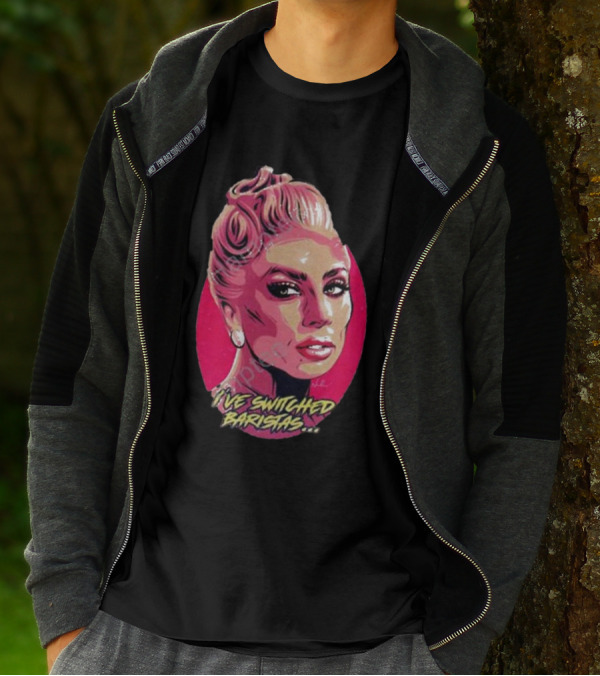Lady Gaga I’ve Switched Baristas Pop T-Shirt