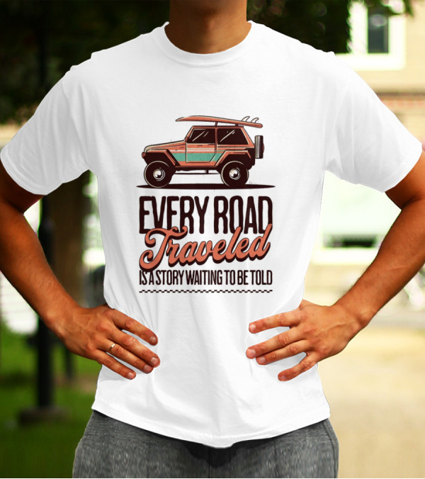 Every Road Traveled Is A Story Waiting To Be Told Green And Orang Traveling Quotes Typography Jeep T-Shirt