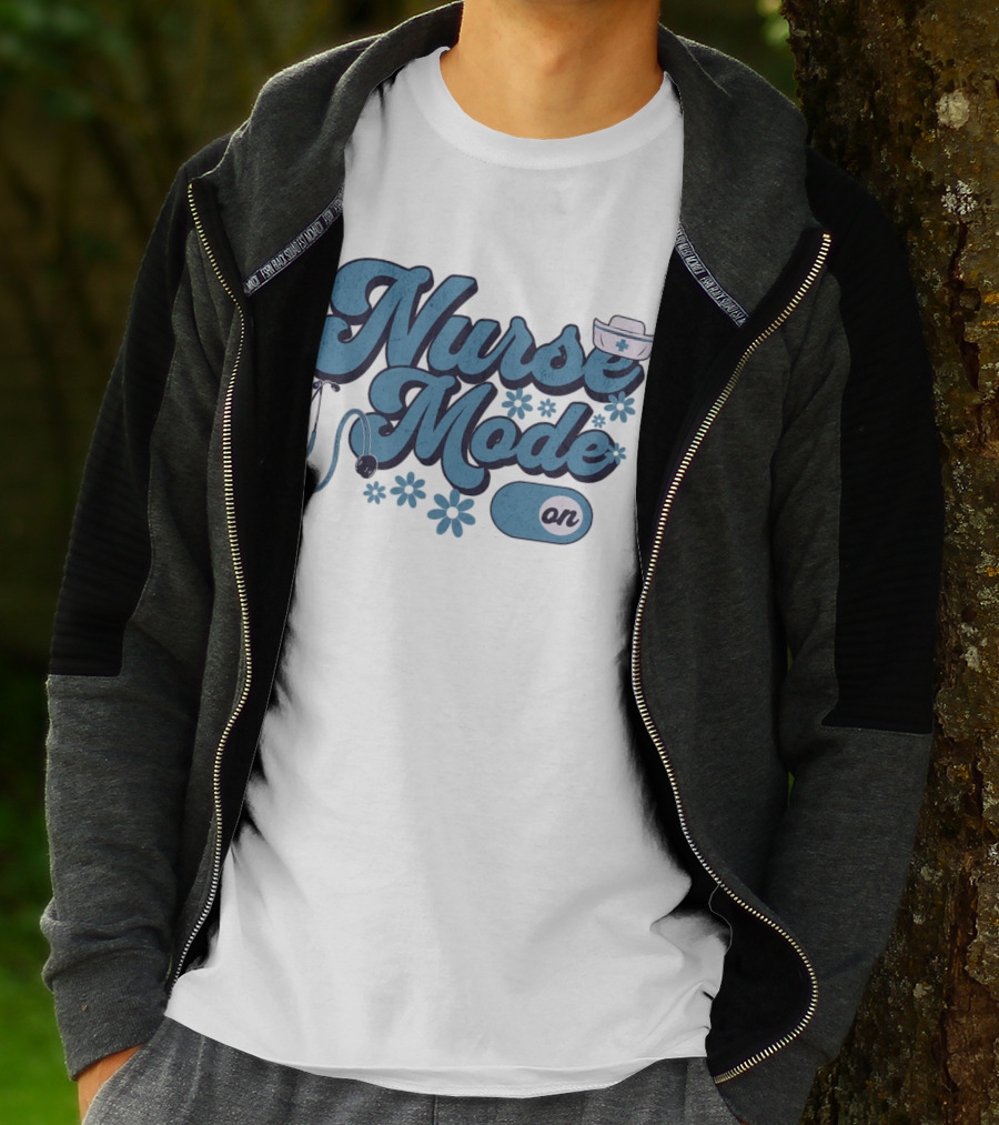 Nurse Mode On Stethoscope And Nurse Hat Healthcare T-Shirt