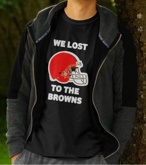 We Lost To The Browns George Kittle Football Humor T-Shirt