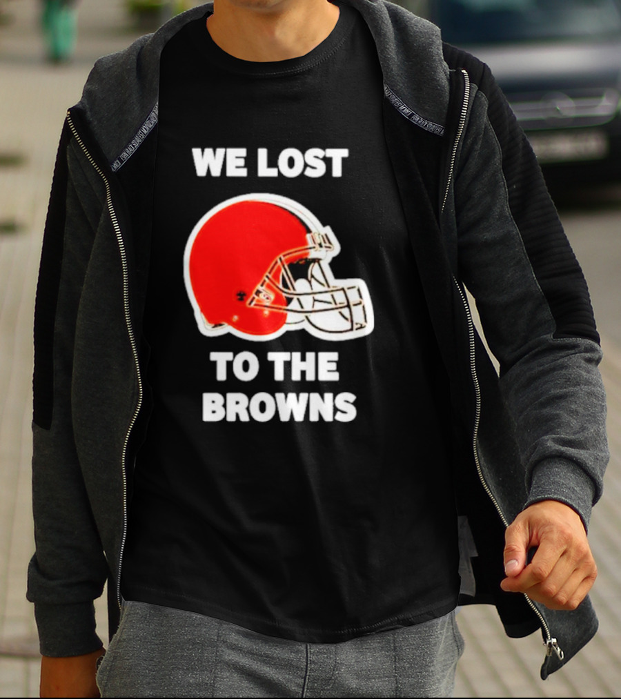We Lost To The Browns George Kittle Football Humor T-Shirt