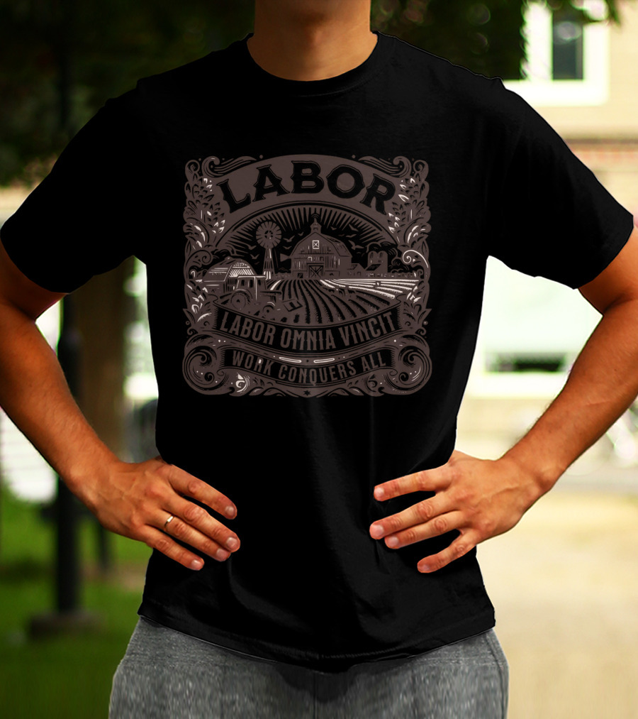 Labor Omnia Vincit Work Conquers All Farm Barn Windmill T-Shirt