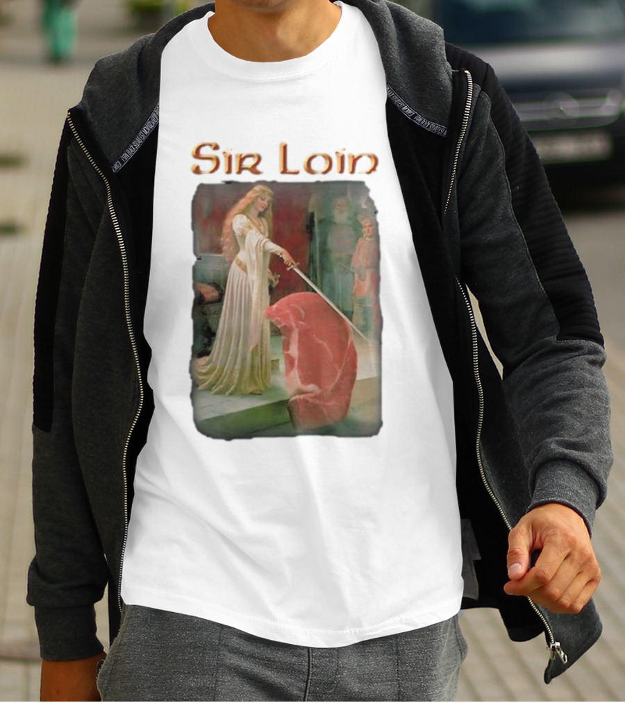 Sir Loin Knighted Steak Ceremony T-Shirt