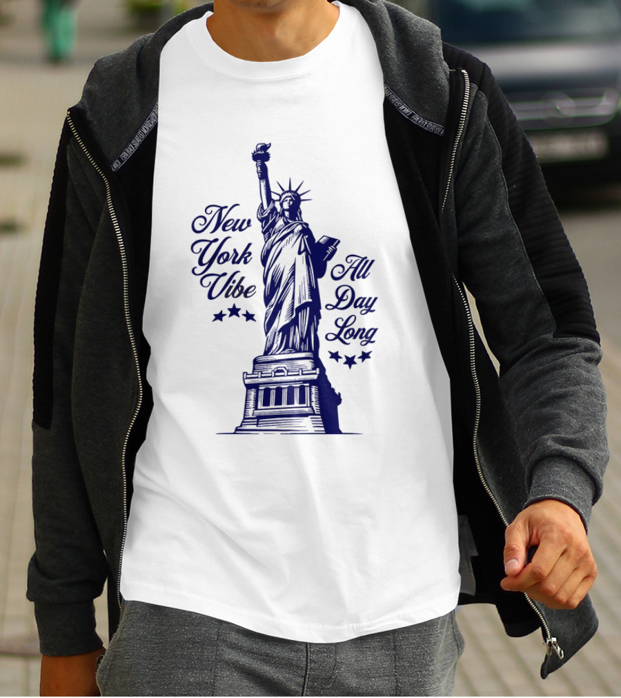 New York Vibe Statue Of Liberty All Day Long T-Shirt