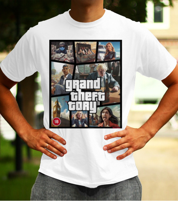 Grand Theft Tory GTA Big Ben Crime Drama 18+ Rating T-Shirt