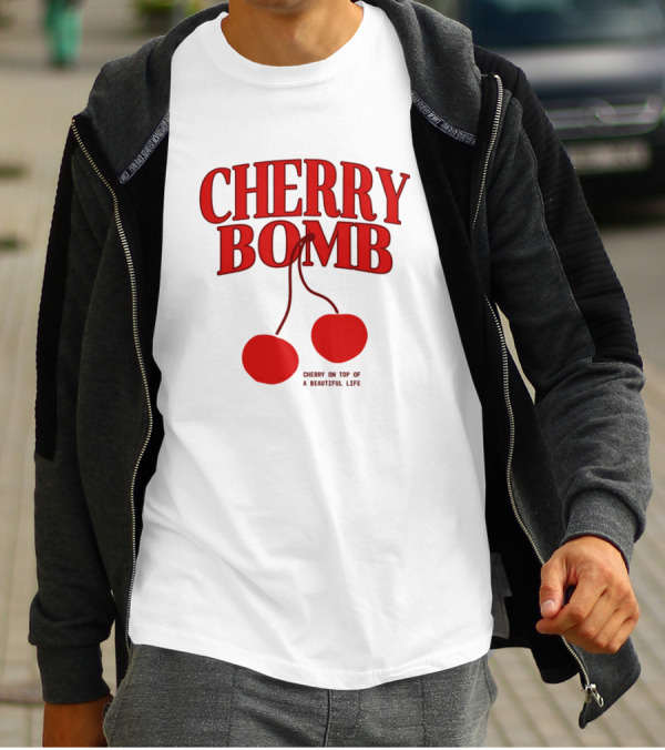 CHERRY BOMB CHERRY ON TOP OF A SWEETFUL LIFE T-Shirt