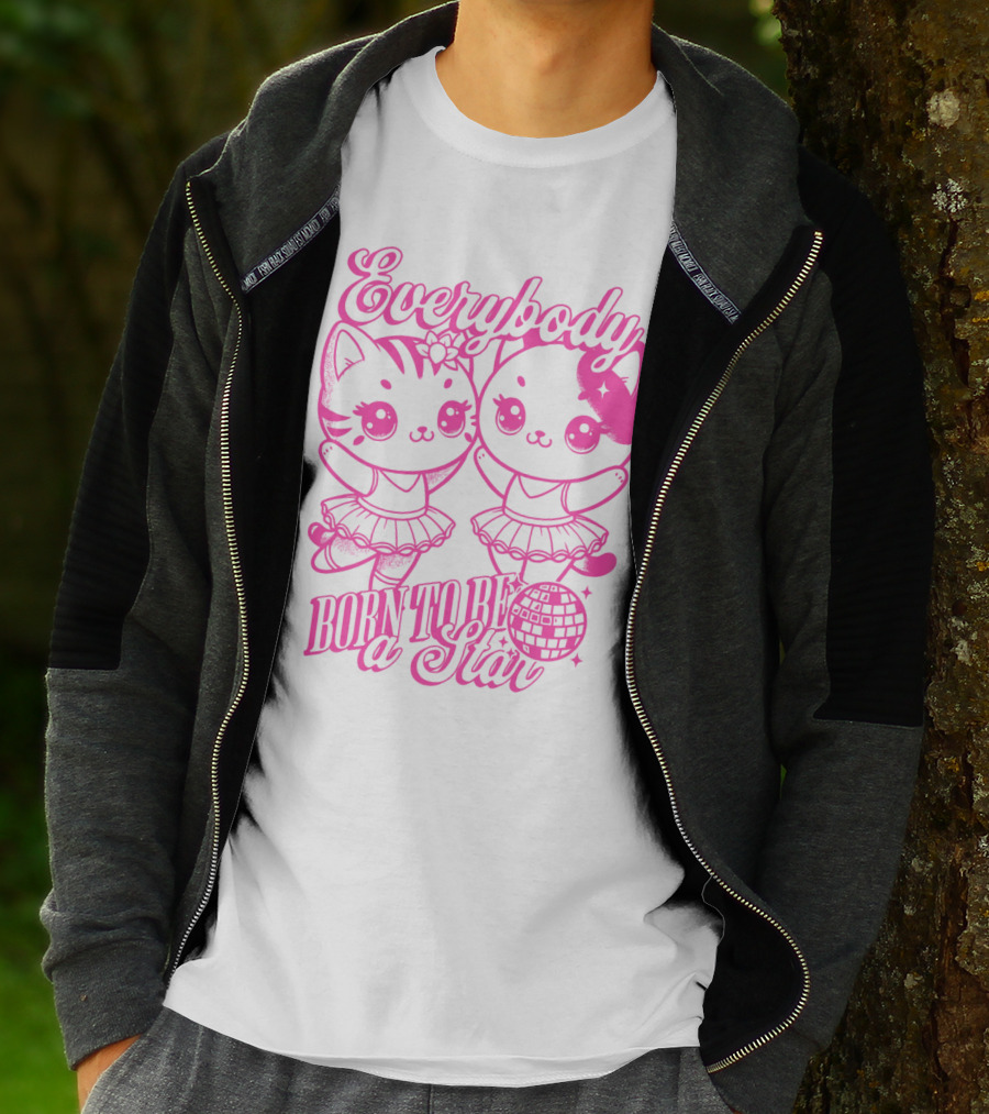 Everybody Born To Be A Star Ballerina Cats T-Shirt