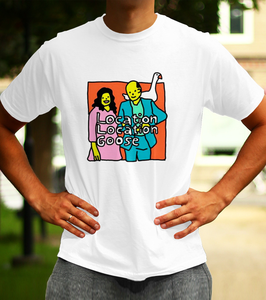 Location Location Goose Couple Cartoon Goose On Shoulder T-Shirt