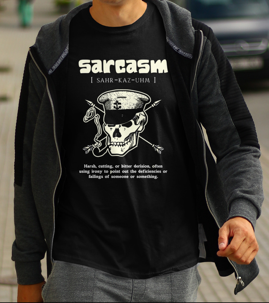 Sarcasm Sahr-Kaz-Uhm Skull Smoking Pipe Definition T-Shirt