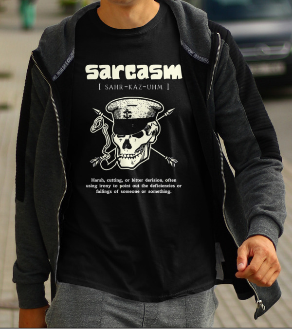 Sarcasm Sahr-Kaz-Uhm Skull Smoking Pipe Definition T-Shirt
