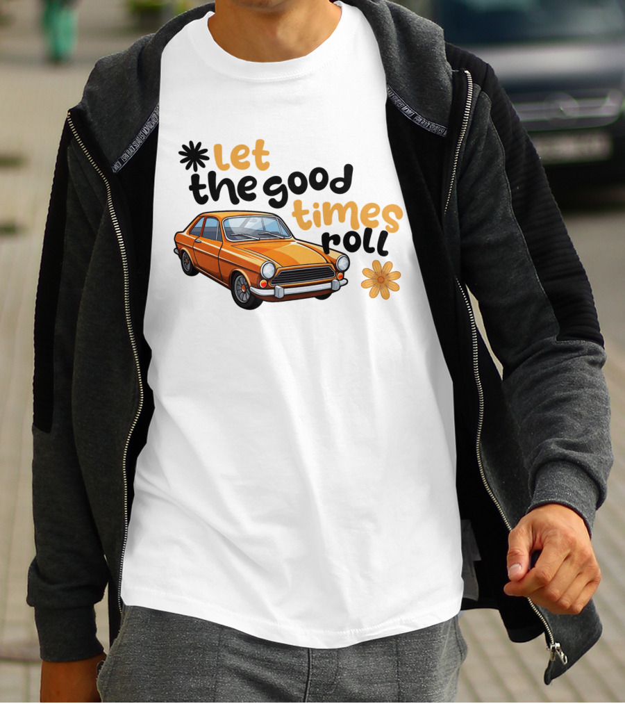 Let The Good Times Roll Vintage Car Retro Flower Power T-Shirt