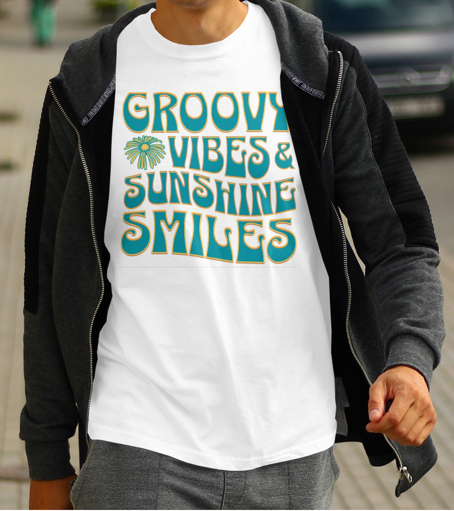 Groovy Vibes And Sunshine Smiles T-Shirt