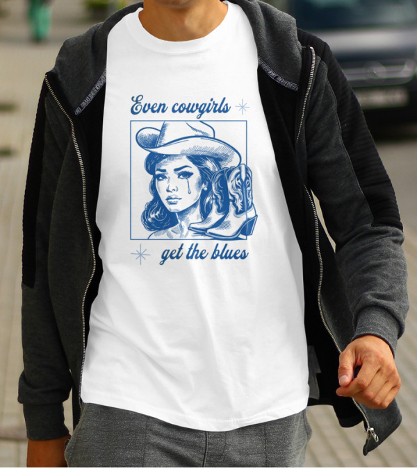 Even Cowgirls Get The Blues T-Shirt
