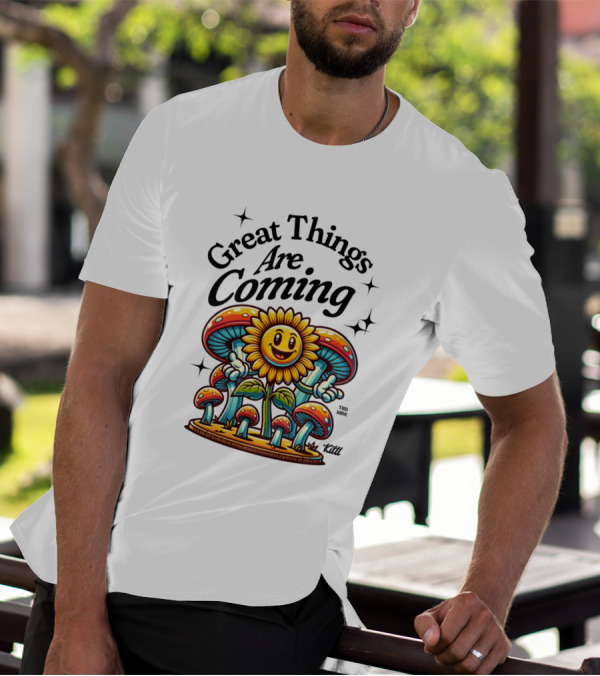 Great Things Are Coming Sunflower With Colorful Mushrooms And Stars T-Shirt