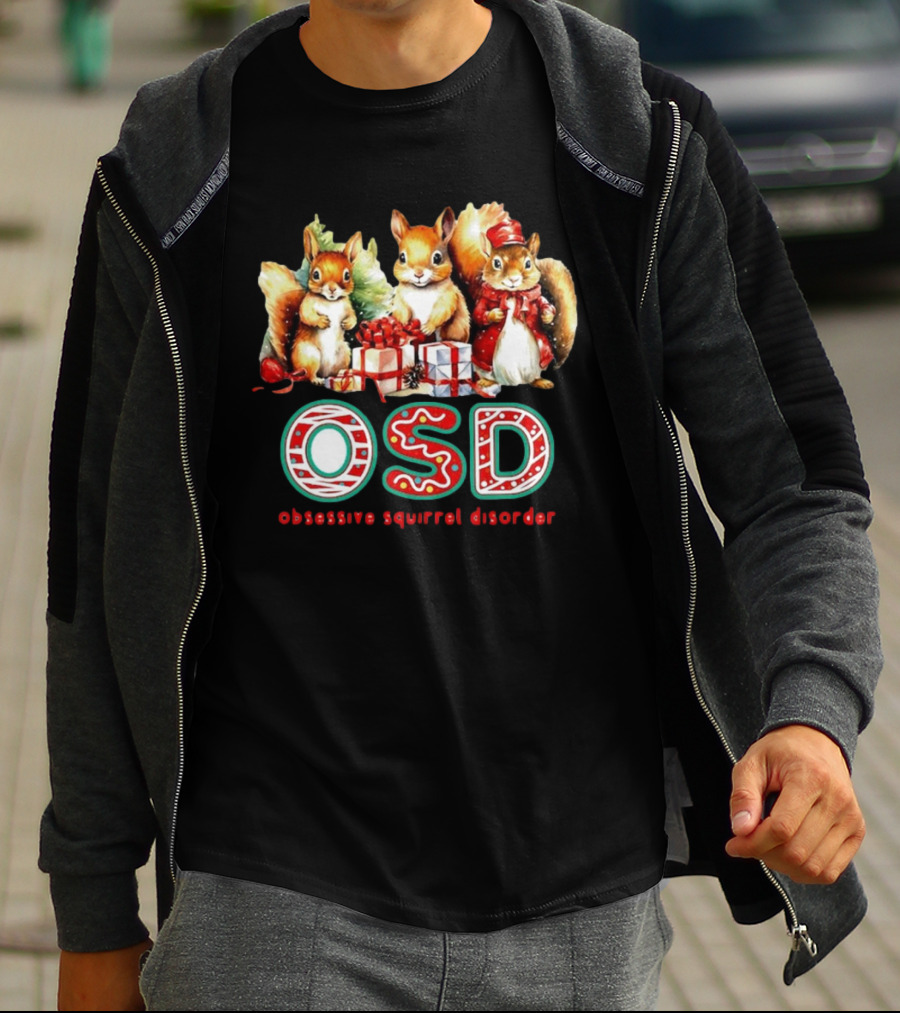 OSD Obsessive Squirrel Disorder Christmas T-Shirt