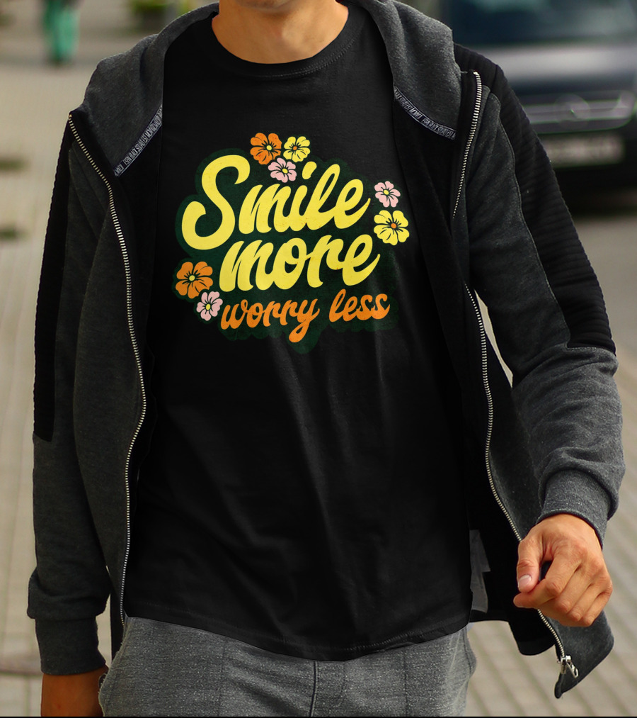 Smile More Worry Less Cute Groovy Flowers T-Shirt