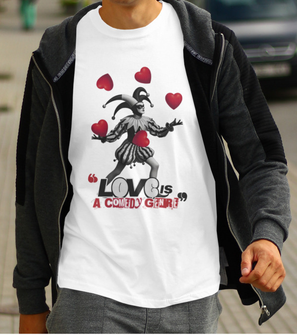 Love Is A Comedy Genre Jester And Hearts Motif T-Shirt