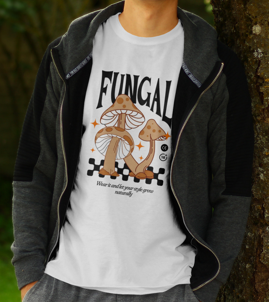 Fungal Wear It And Let Your Style Grow Naturally CE 18+ T-Shirt