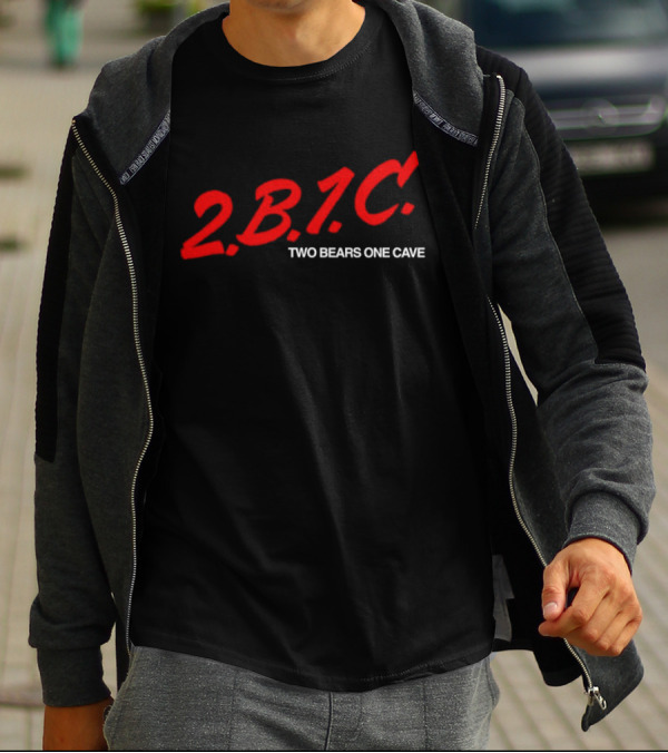 2B1C Two Bears One Cave Podcast Merch T-Shirt
