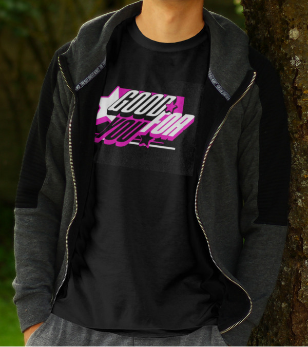 Good For You Text With Stars And Pink Accents T-Shirt