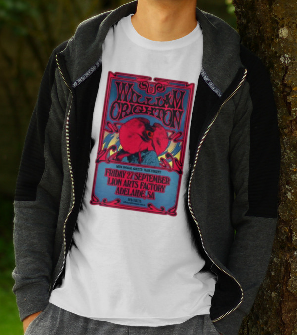 William Crighton With Special Guests Mark Vincent Live At Lion Arts Factory Adelaide SA Friday 27 September T-Shirt