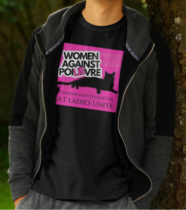 Women Against Poilievre Cat Ladies Unite #WomenAgainstPoilievre T-Shirt
