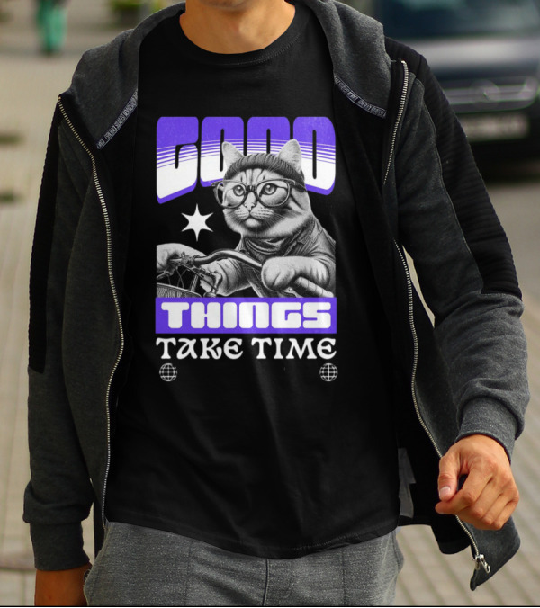 Good Things Take Time Cat In Glasses With Bicycle T-Shirt