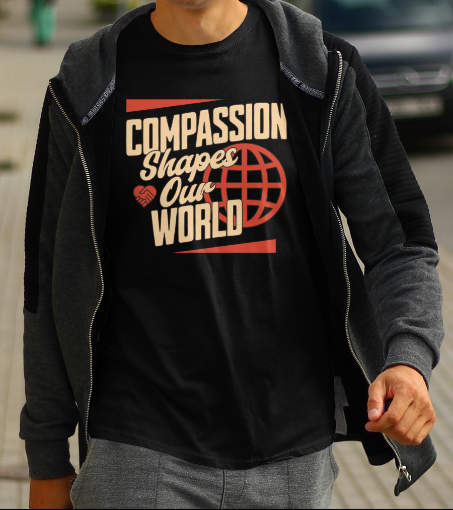 Compassion Shapes Our World Handshake Globe T-Shirt